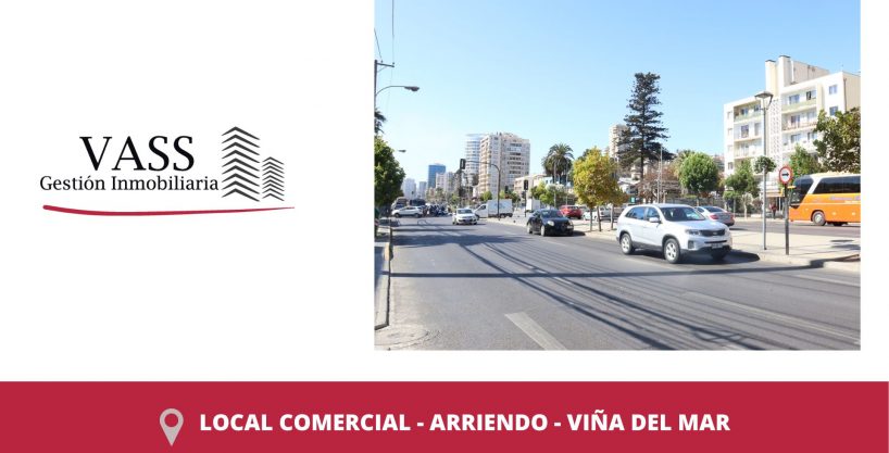 Vass Arrienda Local Comercial En Lugar Estratégico, Viña